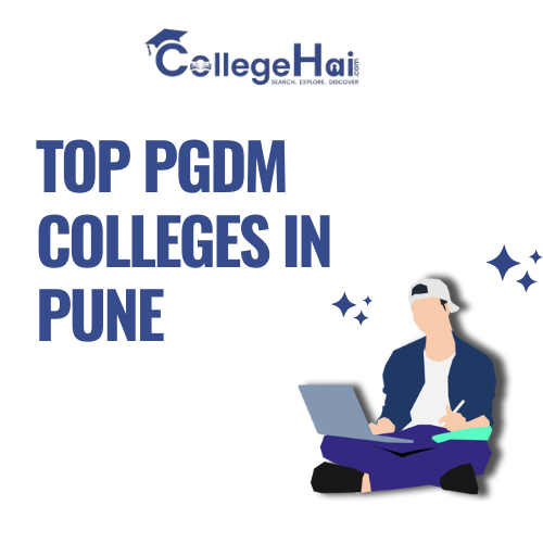 Discover the Best PGDM Colleges in Pune