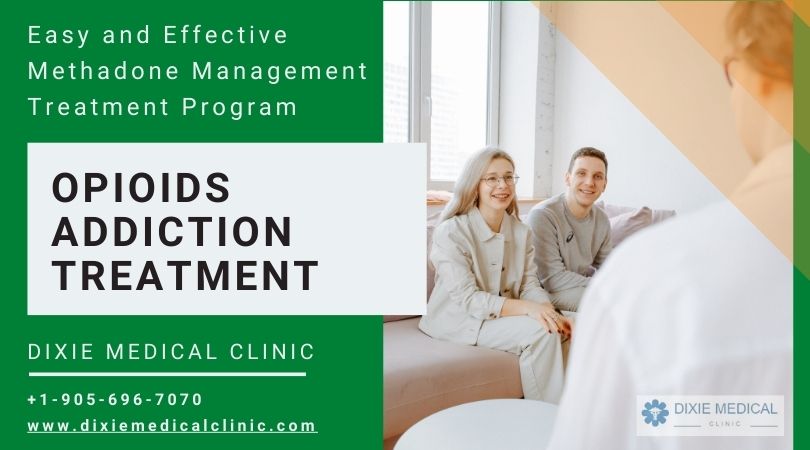 Toronto methadone clinic get easy and effective addiction treatment
