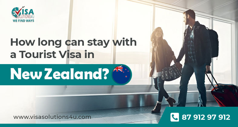 How long can stay with a tourist visa in New Zealand? | Call Us: 8791297912