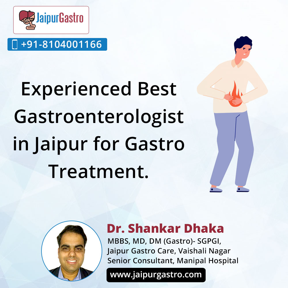 One of the best Best Gastroenterologist Near Me | Dr Shankar Dhaka.