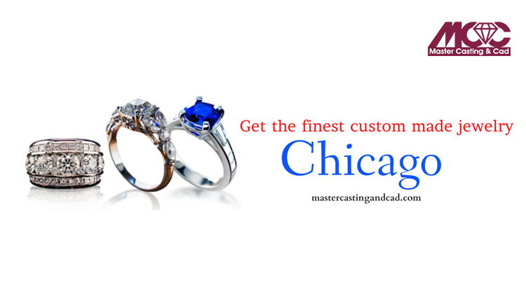 Get The Finest Custom Made Jewelry in Chicago | Master Casting and Cad