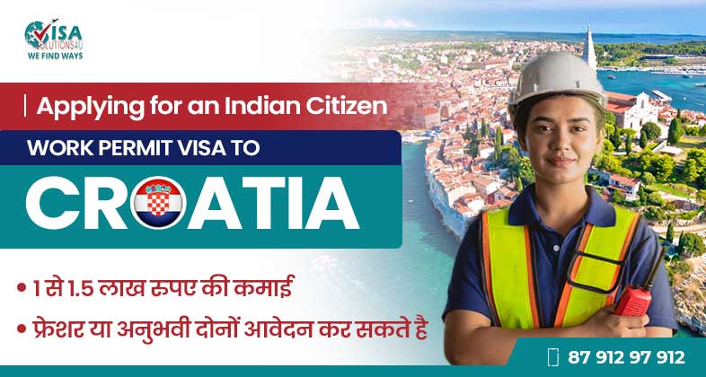 Applying for an Inadian Citizen Work Permit to Croatia | Call Us: 8791297912