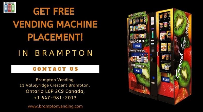 Looking for free vending machine placement in Brampton?