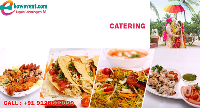 Wedding Caterers in Patna | Catering service in Patna:-bowevent.com
