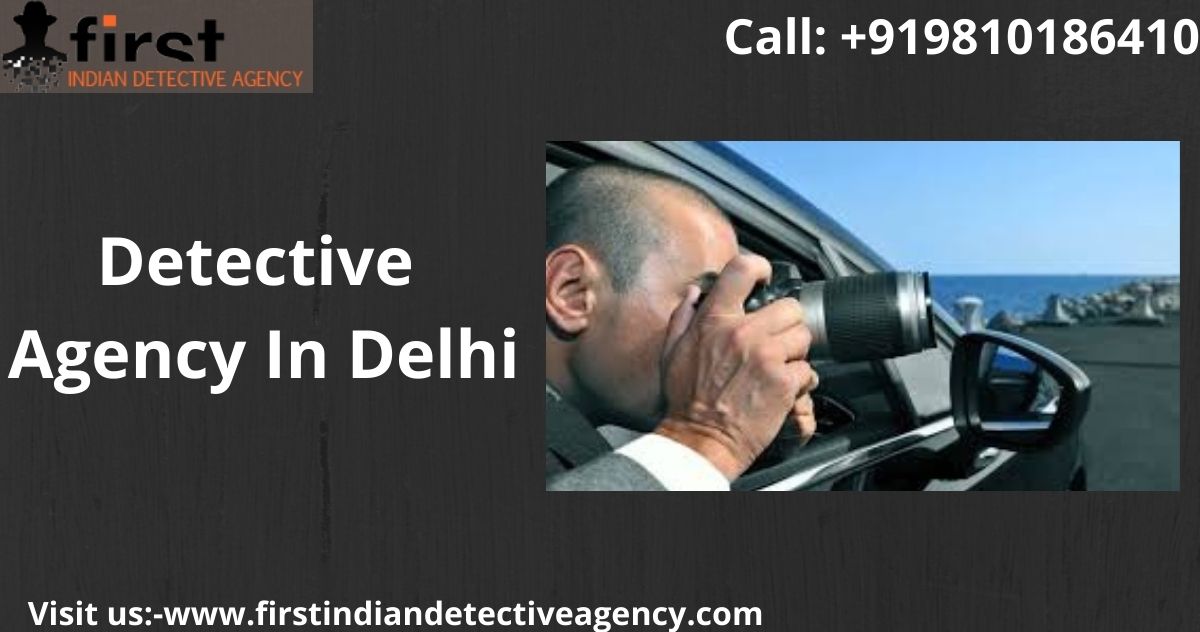 Providing the best service with detective agnecy in Gurgaon