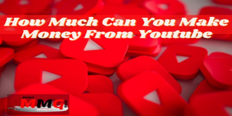 How Much Can You Make Money From Youtube