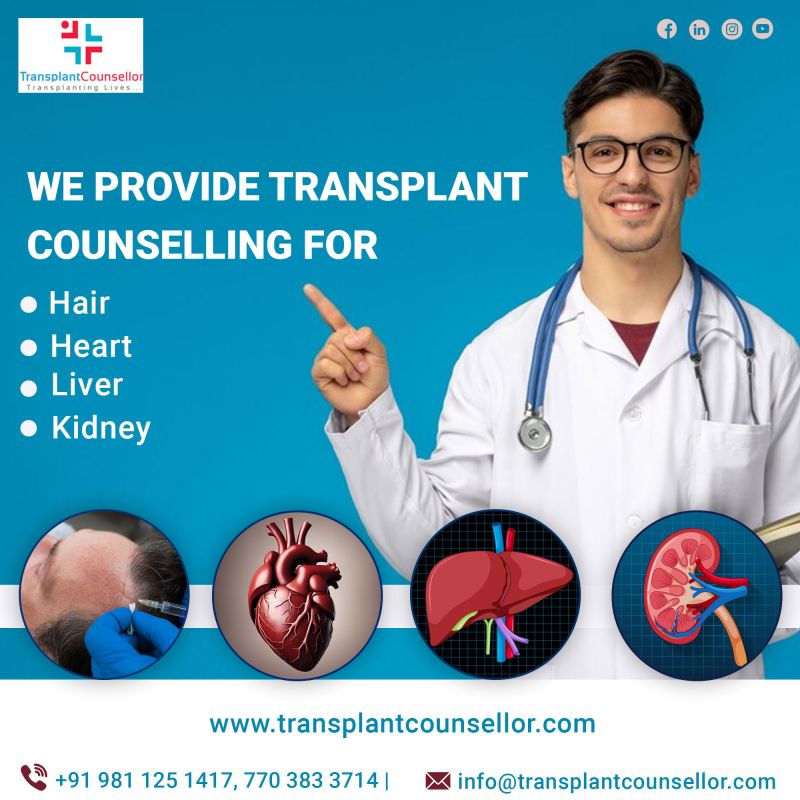 Best Kidney and Liver, Heart Transplant Counsellor in India, Delhi-NCR