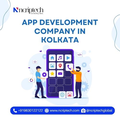 App Development Company in Kolkata | Ncriptech – Custom Mobile & Web App Solutions for Your Business | Call: +919830122122