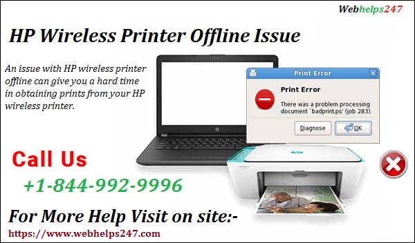 Wrestling with HP Wireless Printer Offline Issue? We are here to Help! call now +1-844-992-9996