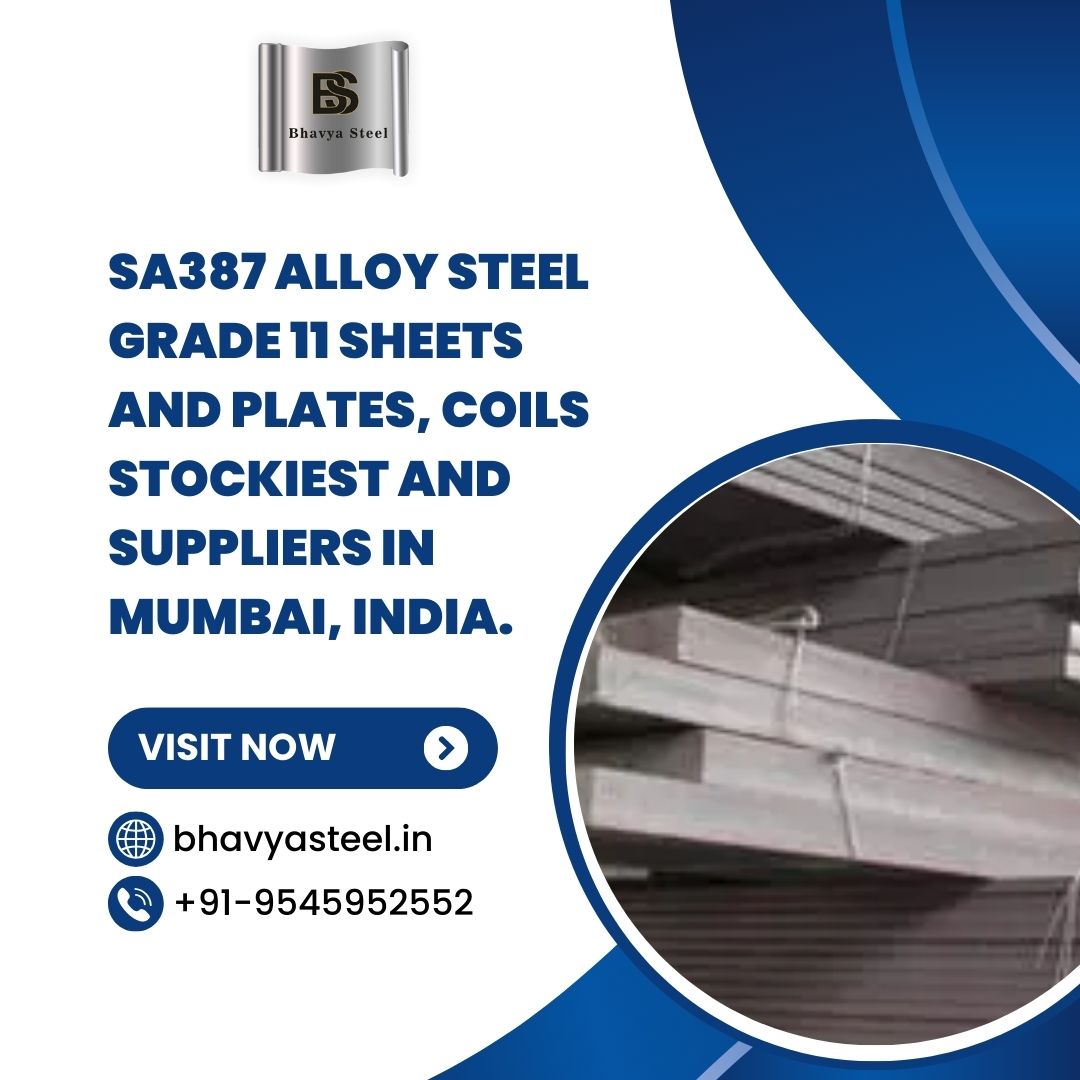 SA387 Alloy Steel Grade 11 Sheets and Plates, Coils: Find Top Stockists and Suppliers in Mumbai, India