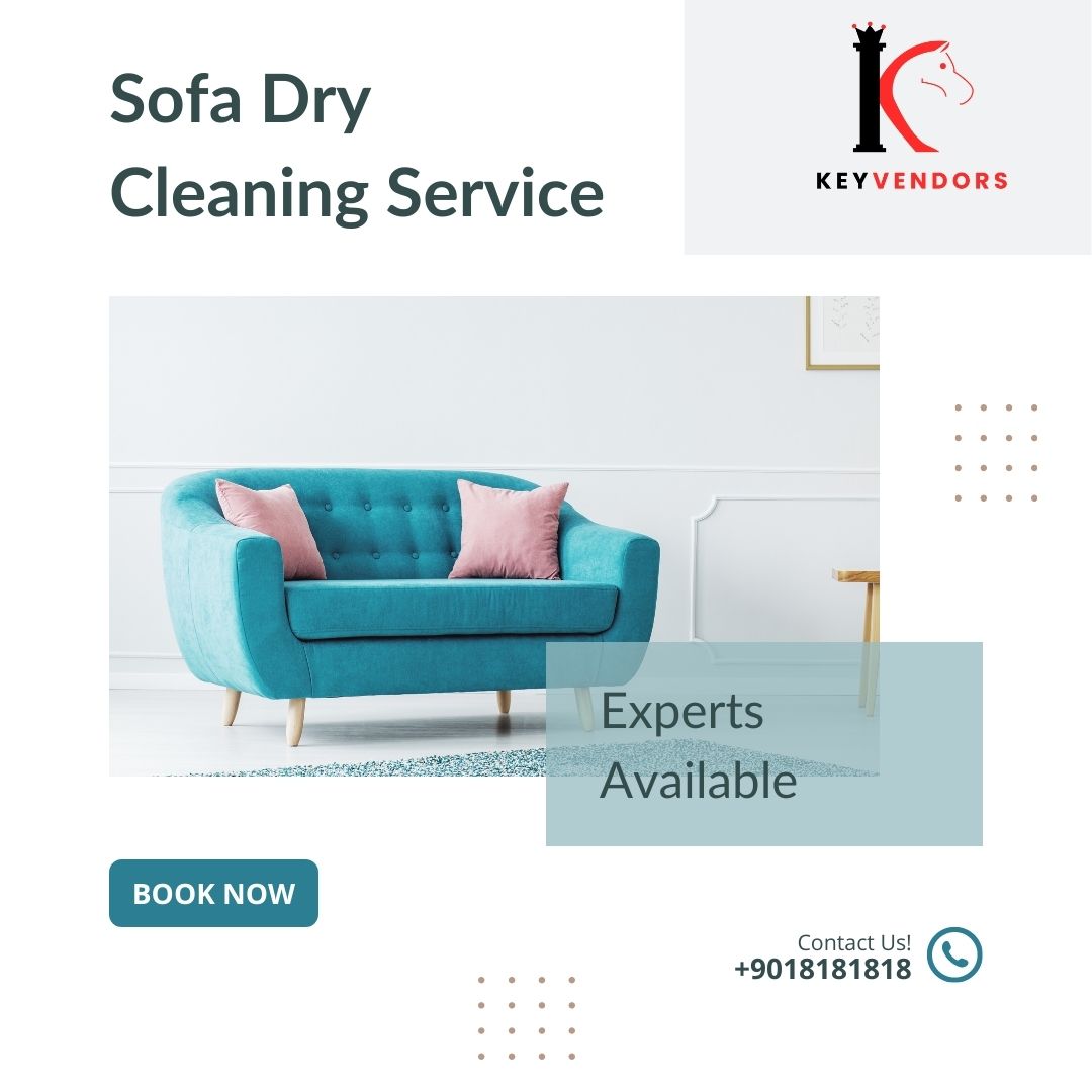 Our Company Provides Sofa Dry Cleaning Services - Keyvendors