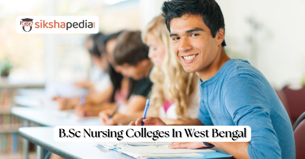 Discover the Best B.Sc Nursing Colleges in West Bengal | Sikshapedia | Helpline: +919051229051