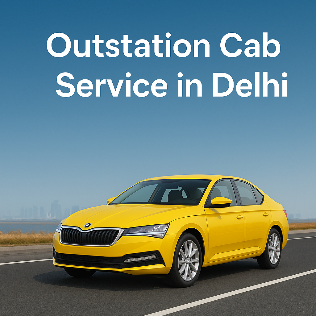 Outstation Cab Service in Delhi