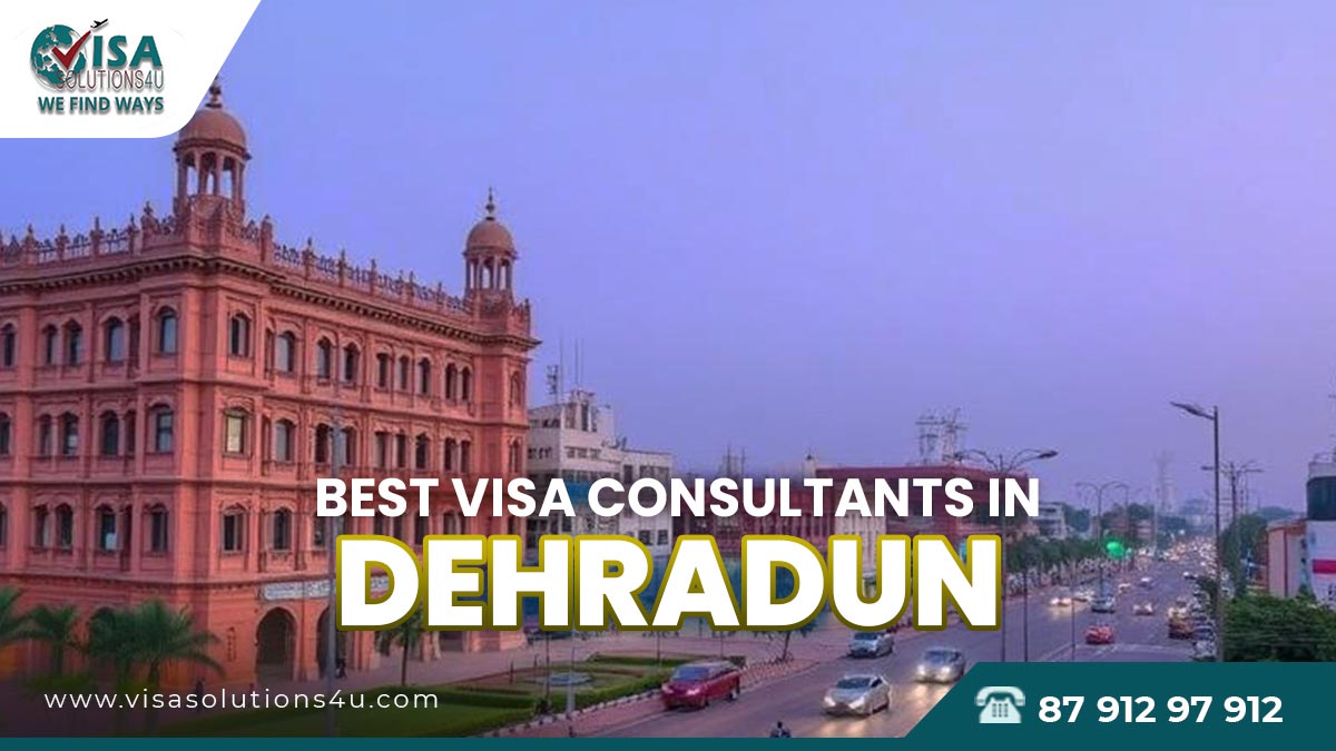 Apply for Work Visas with the Best Consultants in Dehradun – 2025 Guide