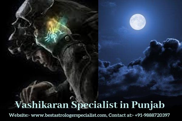 Genuine Vashikaran Specialist in Punjab
