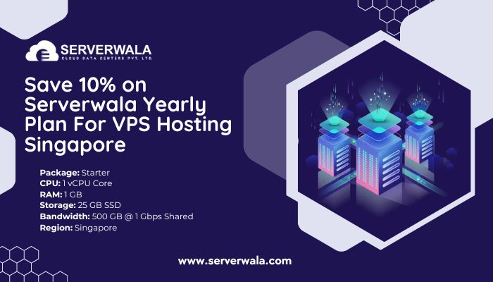 Save 10% on Serverwala Yearly Plan For VPS Hosting Singapore