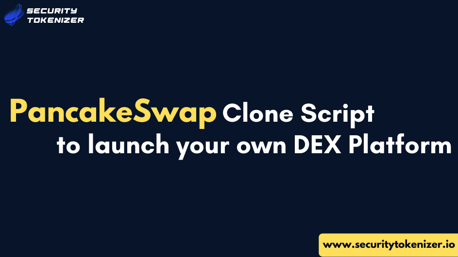 PancakeSwap Clone Script | PancakeSwap Clone Development
