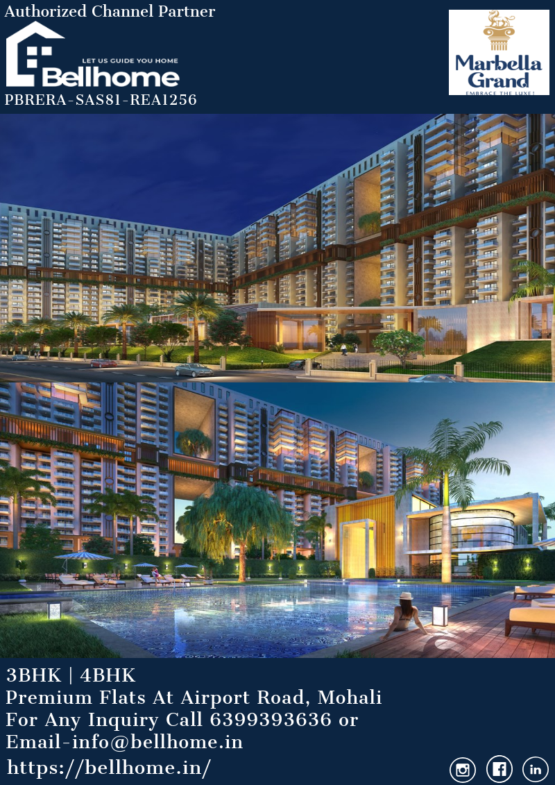 4BHK Flats in Mohali - BellHome Real Estate Mohali