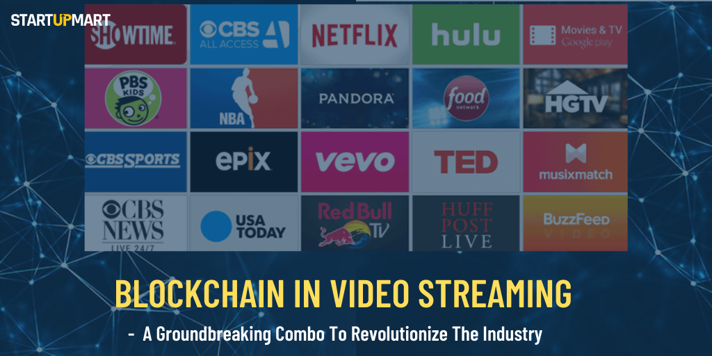 Blockchain and Video Streaming - The Combination Of Two Legendic Standards