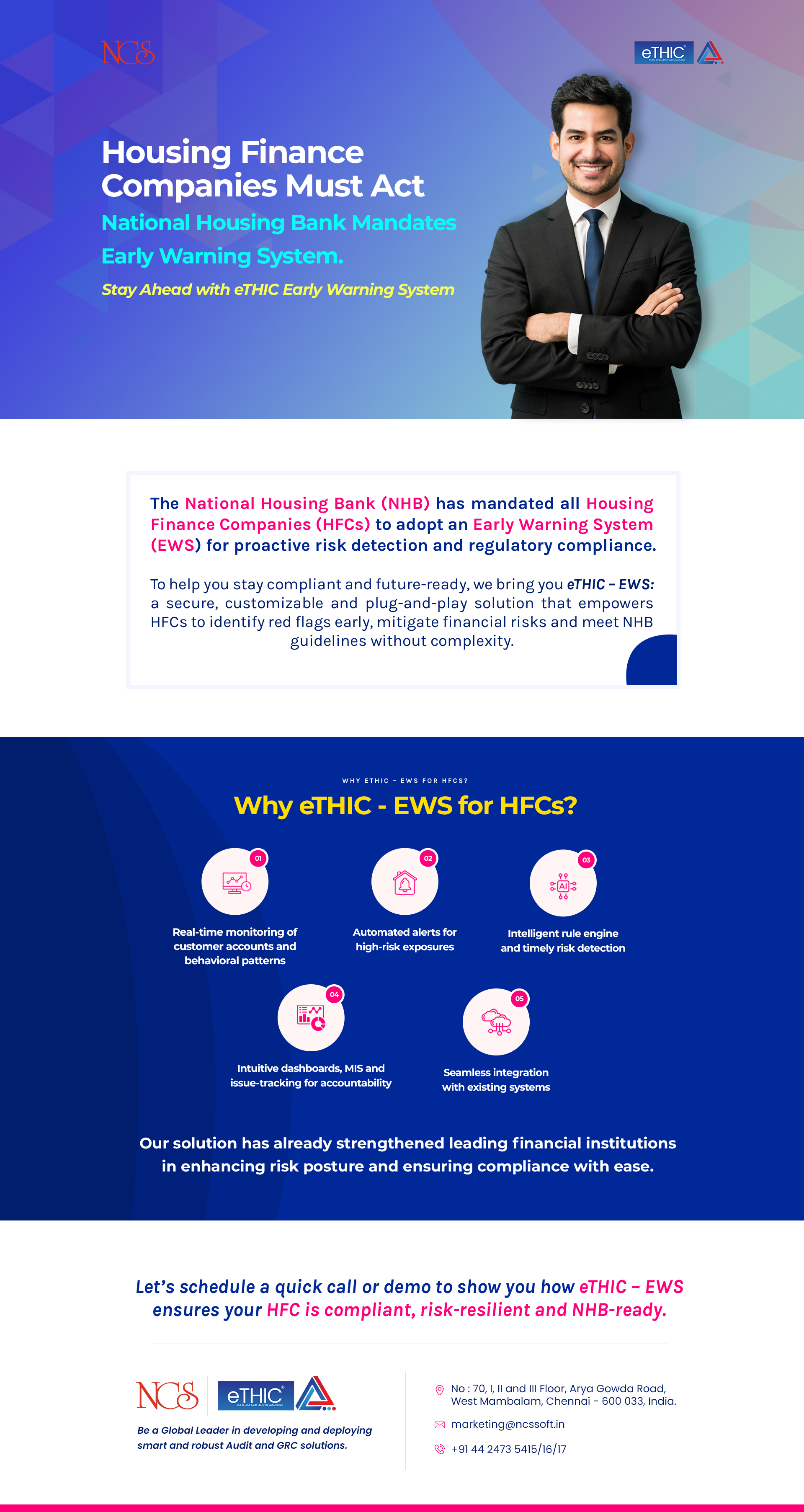 The National Housing Bank (NHB) now mandates all HFCs to adopt an Early Warning System. Stay compliant and future-ready with eTHIC – EWS, a secure and customizable solution for proactive risk detection and regulatory compliance. Be NHB-ready. Be risk-re