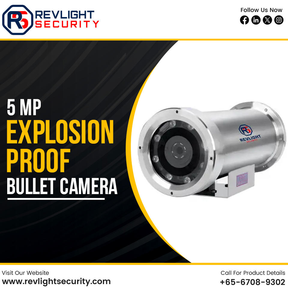 How to Choose A 5 MP Explosion Proof Bullet Camera?