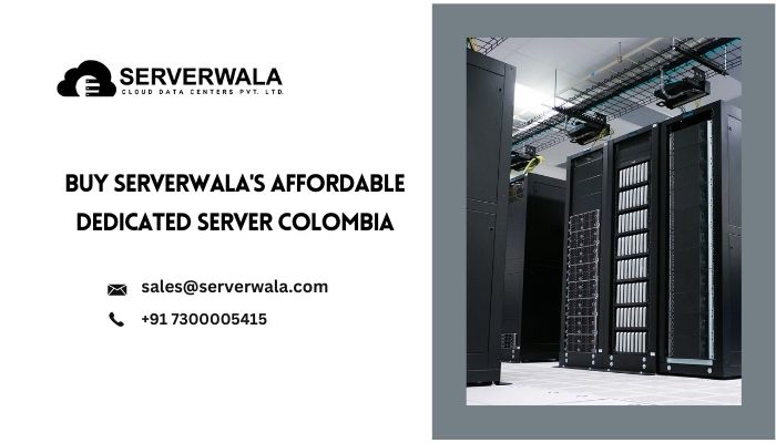 Buy Serverwala's Affordable Dedicated Server Colombia