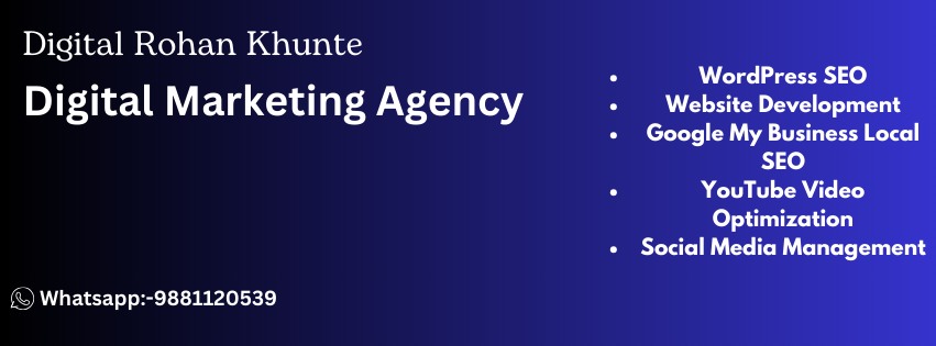 Digital Rohan khunte - Best Digital marketing Agency