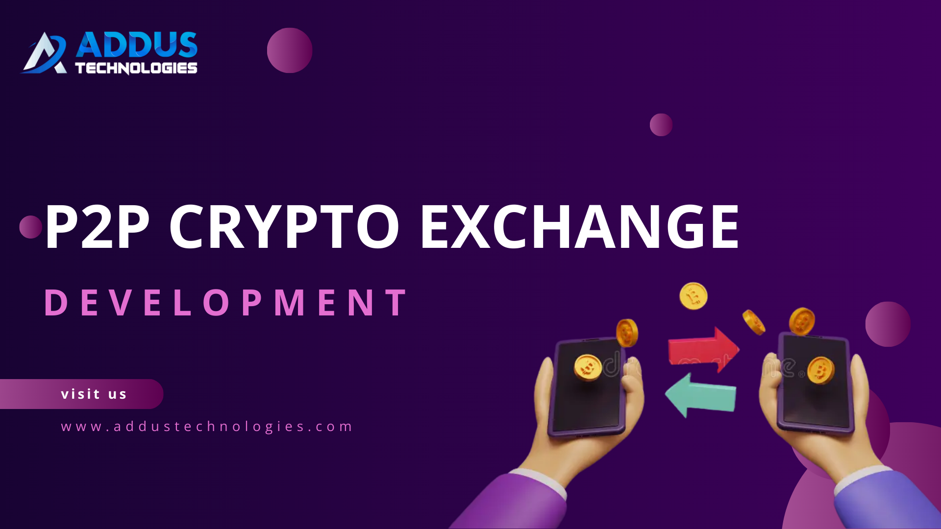 Top P2P Crypto Exchange Development Company for Custom Solutions