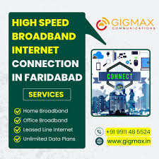 High-Speed Broadband Internet Connection in Faridabad – Gigmax