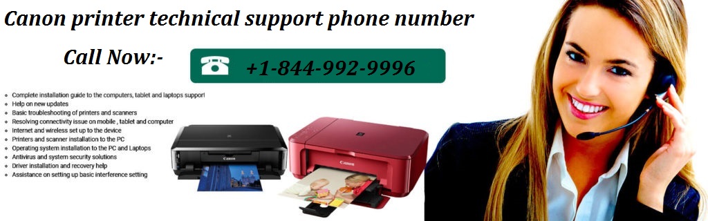 Canon printer tech support helpine number +1-844-992-9996