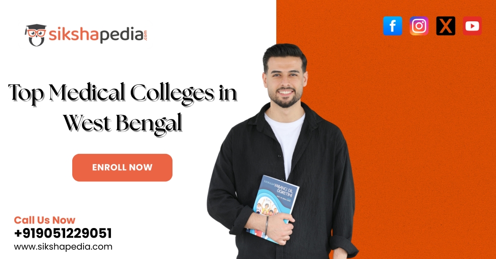 top medical colleges in West Bengal