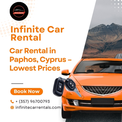 Infinite Car Rental – Best Car Hire in Paphos, Cyprus at the Lowest Prices