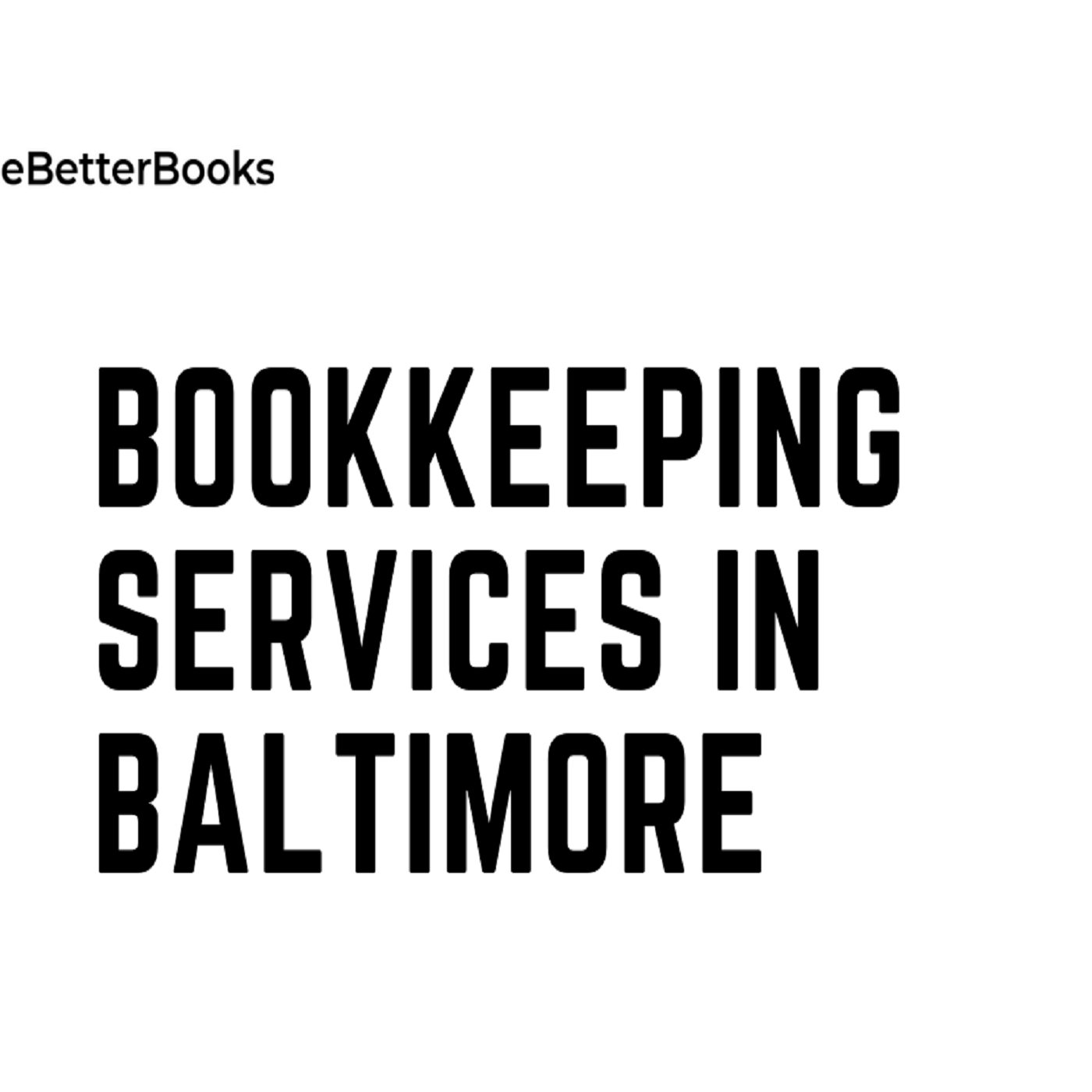 Bookkeeping Services in Baltimore |Online Bookkeeping Services