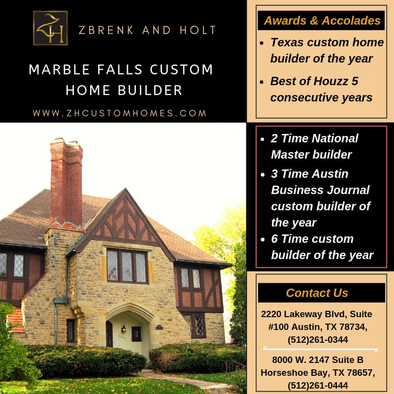 Go with Marble Falls custom home builder And Build your dream home