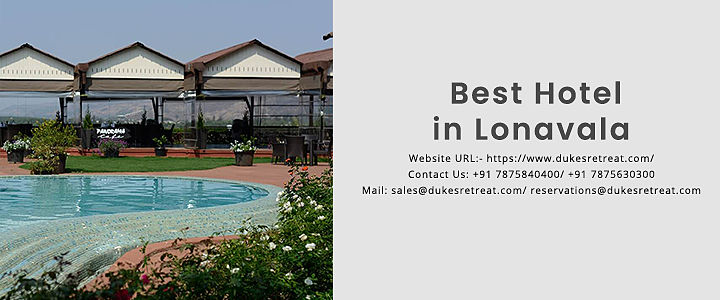 Looking for Best Hotels in Lonavala under your budget?