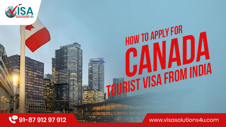 Apply for a Canada Tourist Visa from India Easily