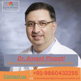 Best Orthopedist Jaslok Hospital Mumbai