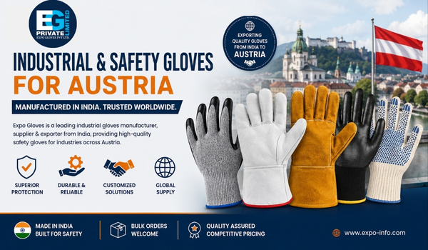 Industrial Gloves Manufacturer for Austria | Expo Gloves