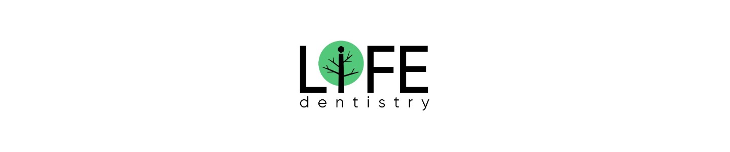 LIFE dentistry