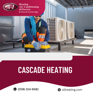Reliable HVAC and AC Services in Cascade, Idaho