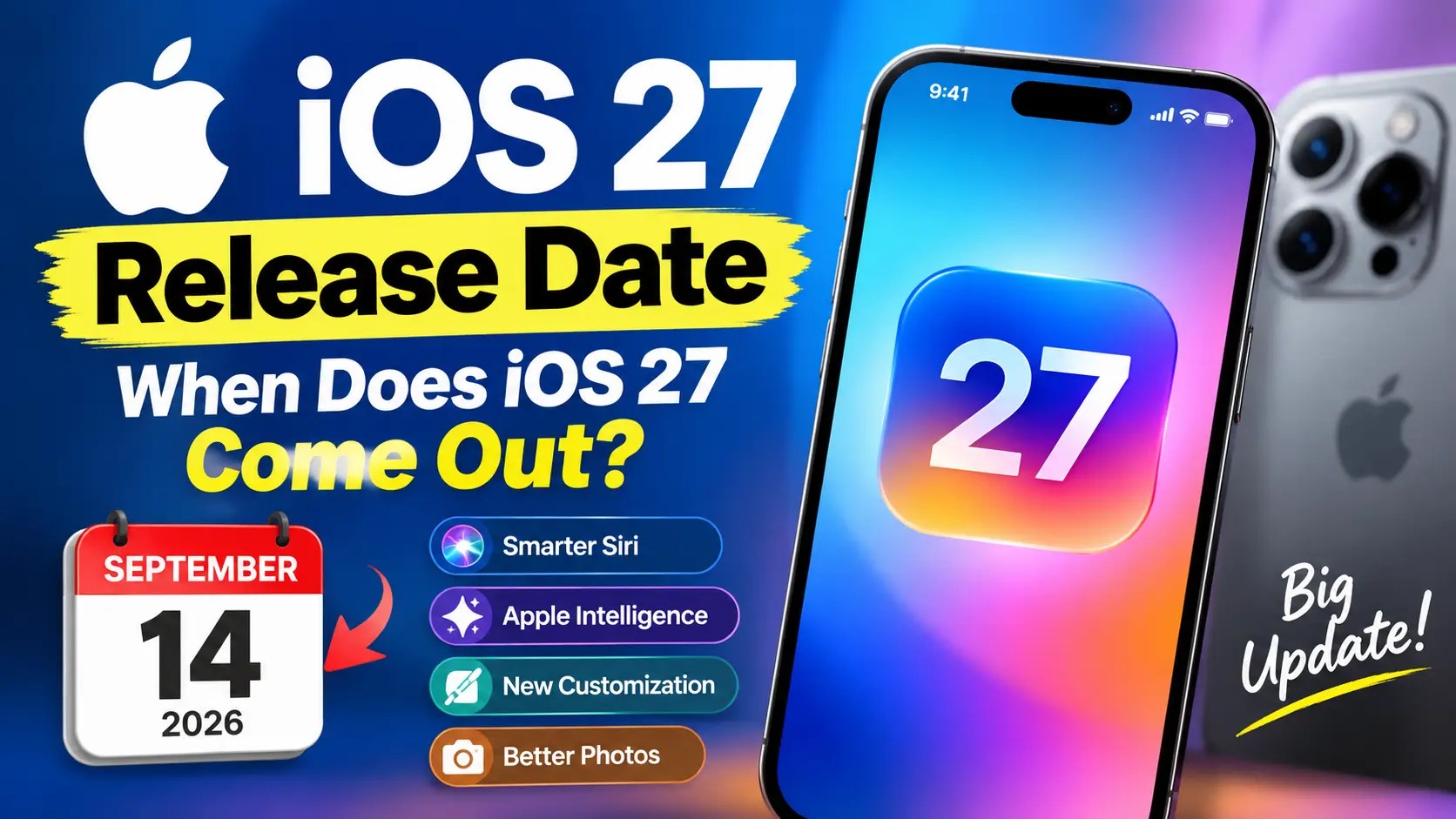 iOS 27 Release Date, Features & iPhone Update Guide