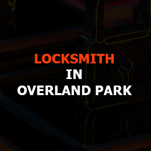 Locksmith In Overland Park