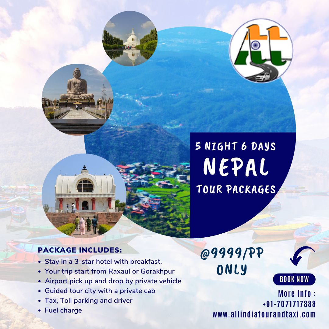 Nepal Tour Package from Raxaul | All India Tour And Taxi